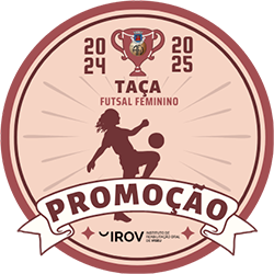 Taça Promoção Futsal Feminino - IROV Clínicas Dentárias