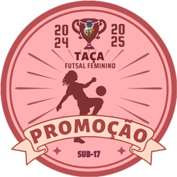 Taça Promoção Futsal Feminino Sub 17